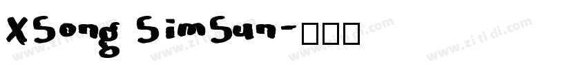 XSong SimSun字体转换
